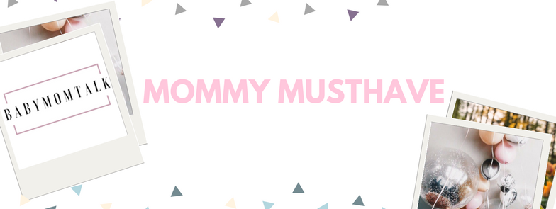 Mommy Musthaves #1