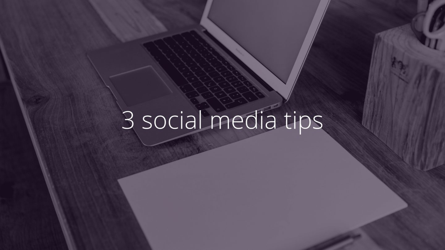 3 social media tips voor meer engagement!