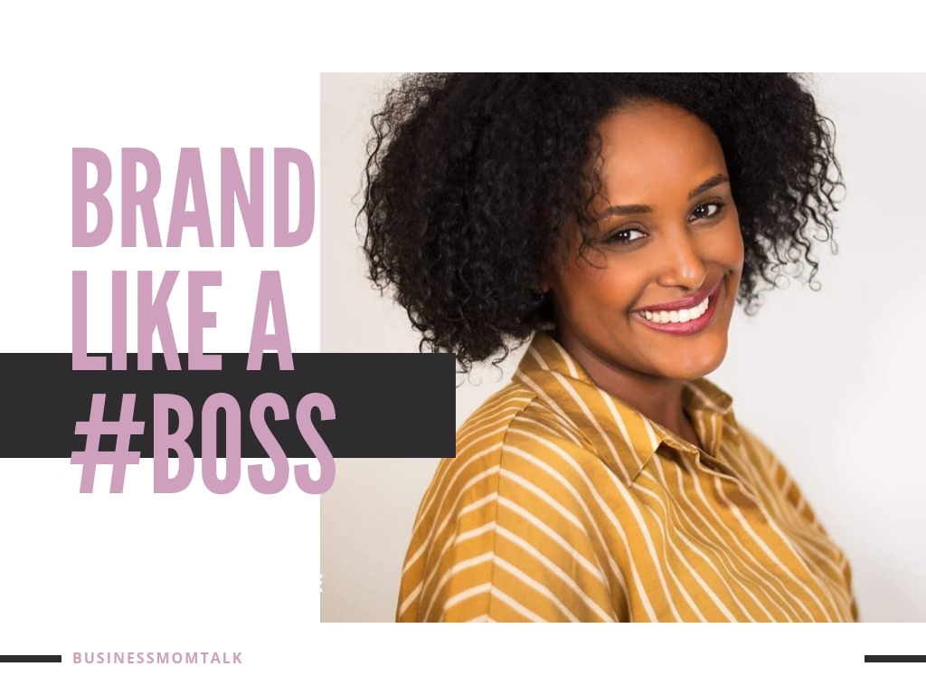 Masterclass How to Brand like a #Boss